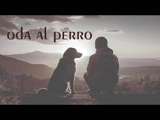 PABLO NERUDA - ODA AL PERRO