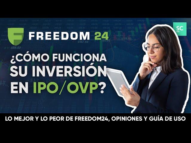 ¿Qué opinamos sobre Freedom24? ¿Tan bueno como lo pintan?