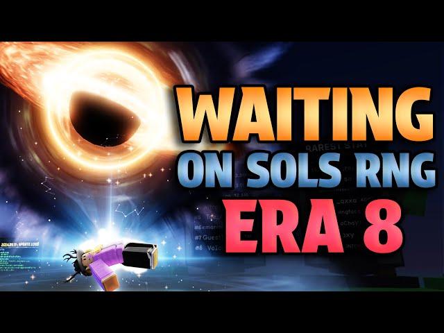 LIVE  | Sols RNG ERA 8 ⭐ is almost HERE 