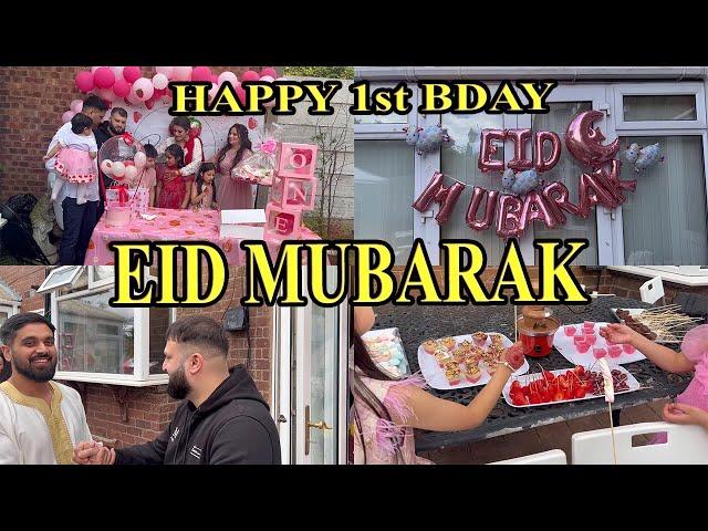 EID AT MY IN LAWS & OUR NIECES 1ST BIRTHDAY CELEBRATIONS!!!