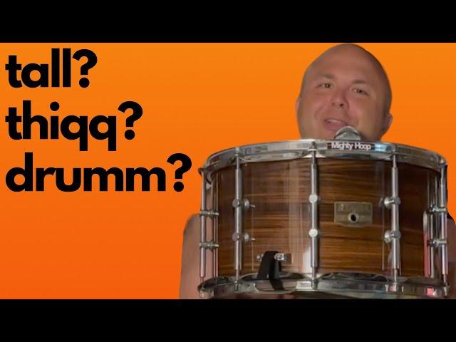 Be THIS LOUD with THAT DRUM