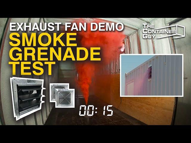 Container Modification World 10 Inch Exhaust Fan: Smoke Test | Inside Shipping Container