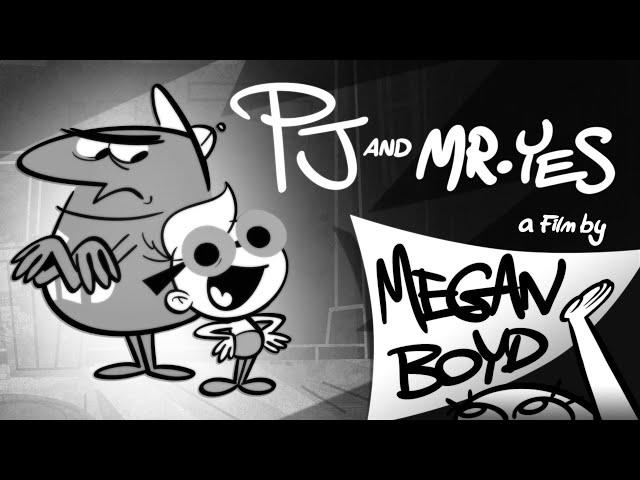 PJ and Mr. Yes