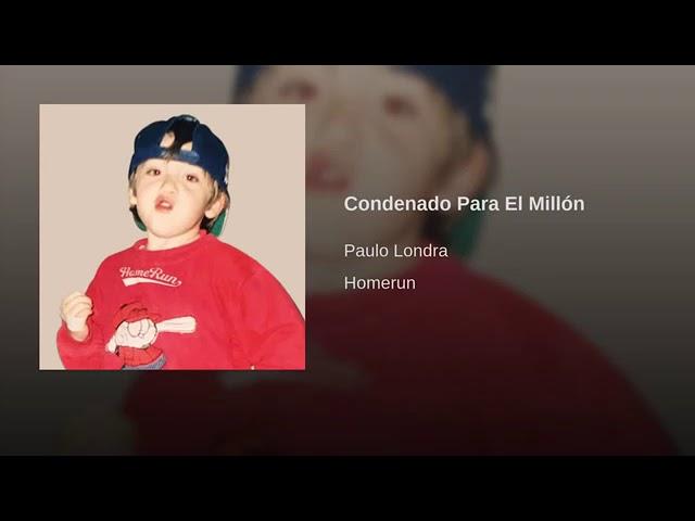 Paulo Londra - Condenado Para El Millon (Official Audio 2019)