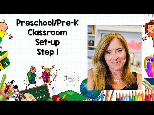 Preschool & Pre-K Classroom Set-up Step 1 - The Essentials