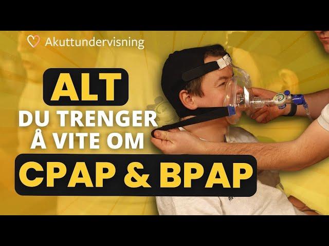 ALT du trenger å vite om CPAP & BPAP (BiPAP)!