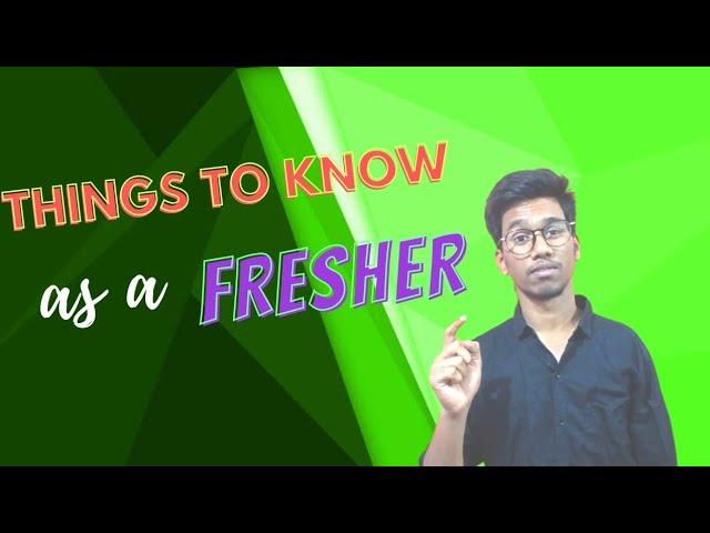 Things to Know as a FRESHER In BTECH 1st Year