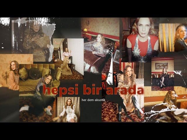 Sertab Erener - Her Dem Akustik (Hepsi Bir Arada)