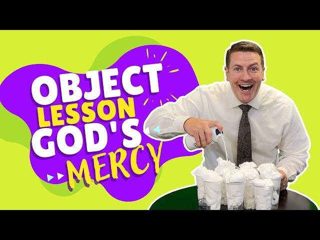 Sunday School Object lesson on - Gods Mercy - Kids Ministry Tools