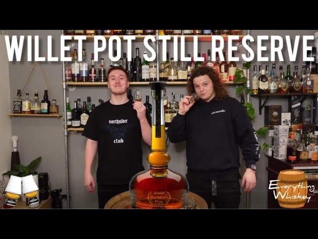 Willett Pot Still Reserve Bourbon Review: Everything Whiskey