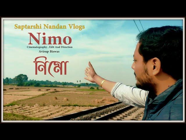 নিমো (Nimo) - An unknown station beside village | Cinematic Vlog | Saptarshi Nandan | Avirup Biswas