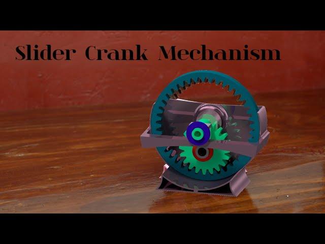 Does it Print? Slider Crank Mechanism