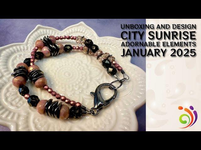 Unboxing and Design City Sunrise   Adornable Elements January 2025