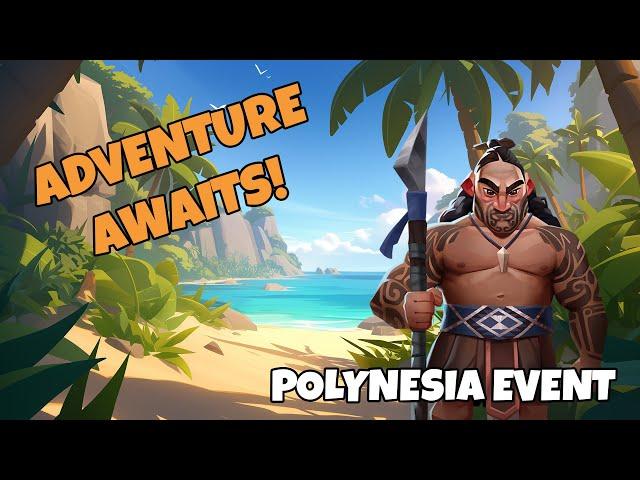 Polynesia Event | Rise of Cultures