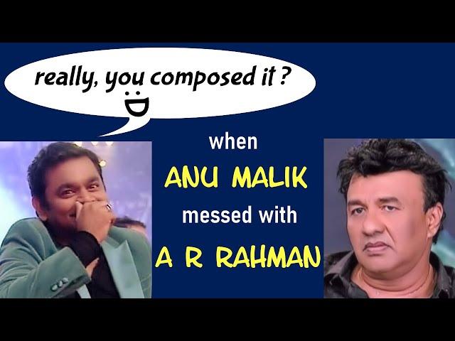 A R Rahman - Anu Malik | Controversy | Song credit issue | Bollywood