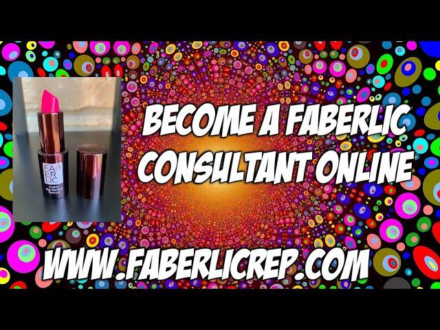 Become a Faberlic Consultant Online