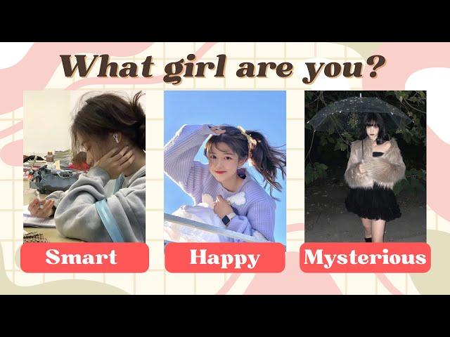 What Girl Are You? Smart, Happy, or Mysterious? ‍️ Discover Your Girl Vibe! | Personality Quiz!