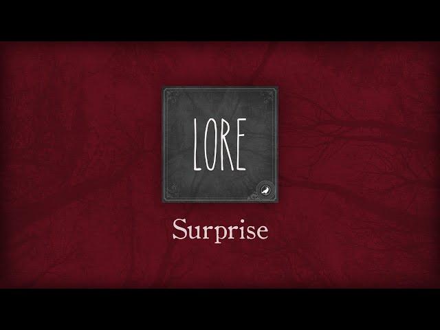 Lore: Surprise