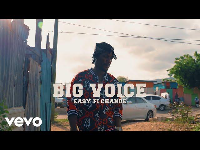 Big Voice - Easy Fi Change (Official Video)