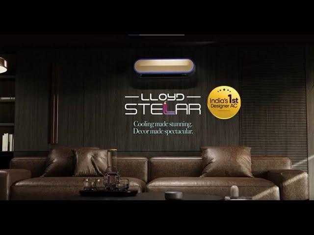 India's First Designer AC | Lloyd Stellar AC