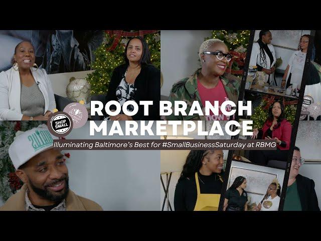 Root Branch Marketplace: Small Business Saturday Edition