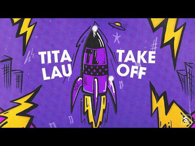 Tita Lau  - Take Off [STEREOHYPE]