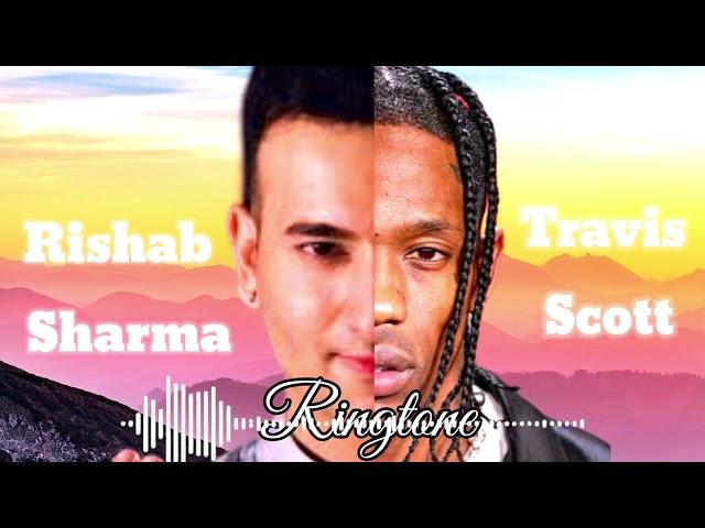 Chanakya - Rishab Rikhiram Sharma Ringtone | Chanakya + Fein | Rishab Sharma | Travis Scott Ringtone