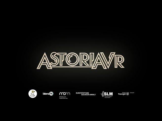 AstoriaVR – Official Trailer