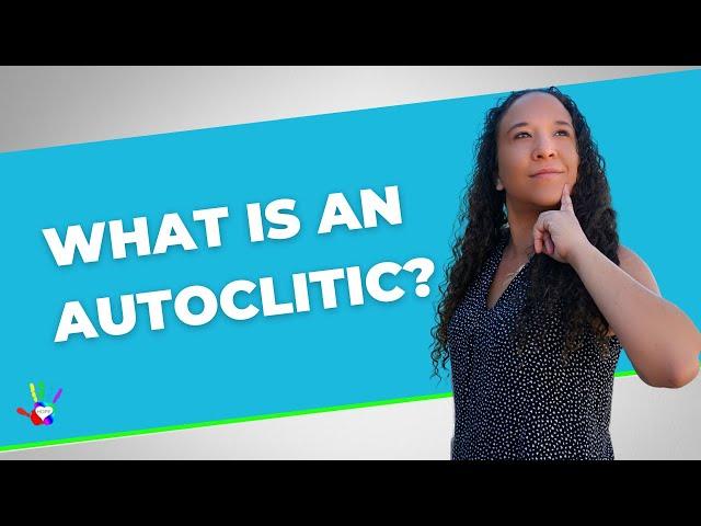 What is an Autoclitic? (BCBA Exam Prep)