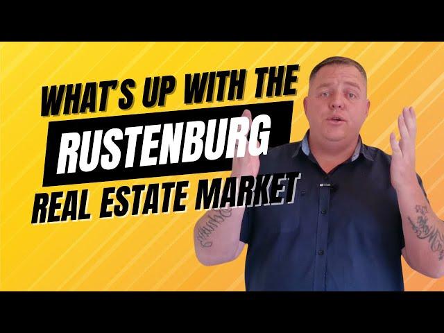 Is the Rustenburg real estate market REALLY dead??