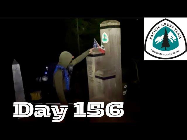 Day 156 | Night Hike To Canada | Continuous  Northern Terminus | Pacific Crest Trail Thru Hike