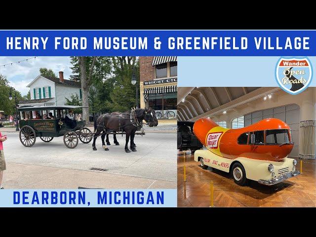 Tour The Henry Ford Museum of American Innovation & Greenfield Village - Dearborn, Michigan