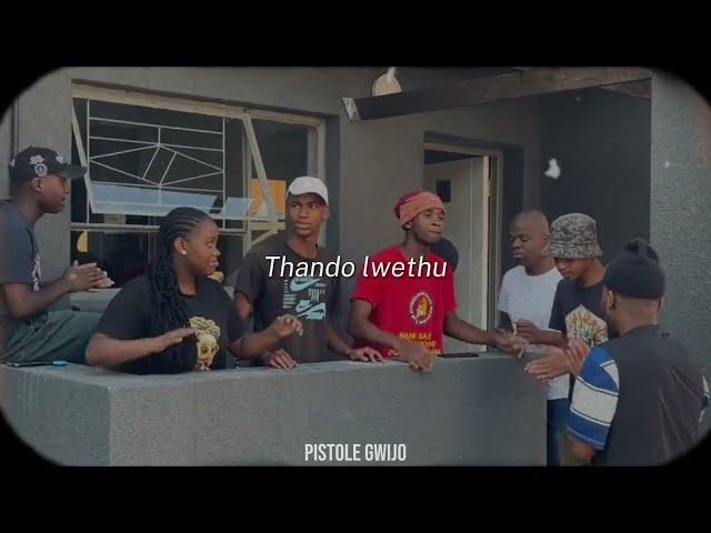 Thandolwetho (Gwijo) | Lyrics