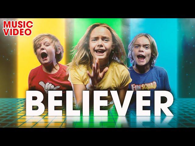 Believer Music Video! Sung by the Fun Squad (Imagine Dragons Cover)