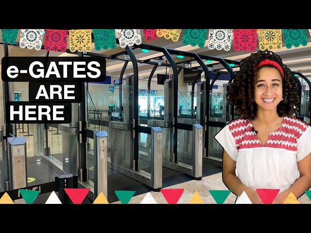 E-GATES in Mexican Airports!