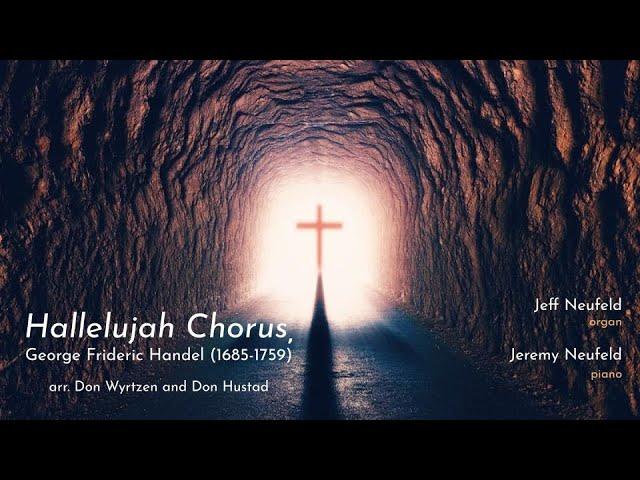 Neufeld Bros - Hallelujah Chorus (piano organ duo)