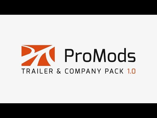 ProMods Trailer & Company Pack 1.0 Launch Trailer