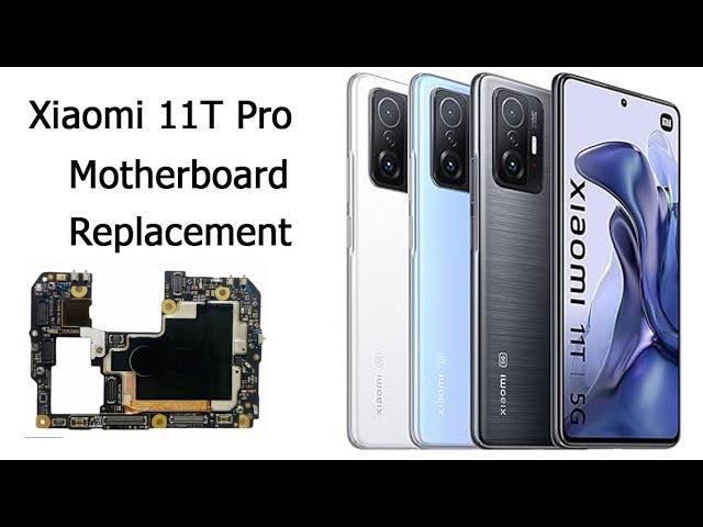 Xiaomi 11T Pro 2107113SG Motherboard Replacement Tutorial / Wymiana płyty głównej