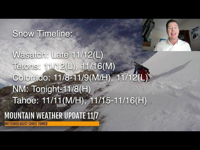 PM Mountain Weather Update 11/7, Meteorologist Chris Tomer