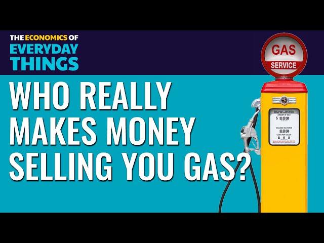 Gas Stations | The Economics of Everyday Things | Episode 1