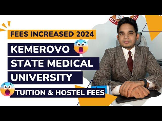 URGENT Update: Kemerovo State Medical University |  Fees Update 2024 | Indian Students Must Know!!