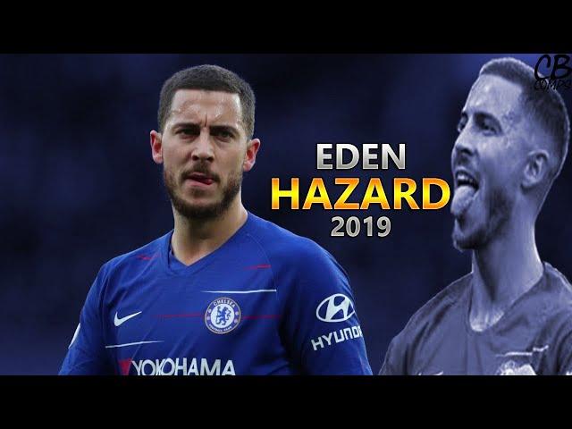 Eden Hazard 2018/19-Assassin-Sublime Dribbling Skills, Assists and Goals