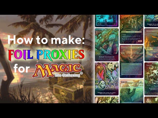 How To Make FOIL Proxies For Magic: the Gathering