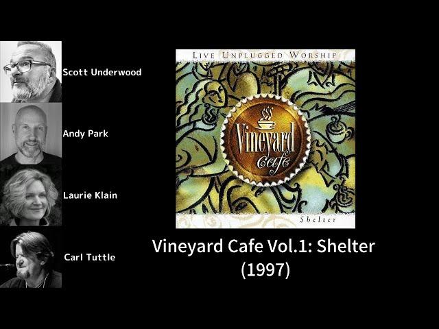 Vineyard Cafe: Shelter (Vineyard Music 1998)