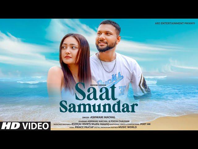 Saat Samundar - Reprise | Old Song New Version Hindi | Cover | Romantic Hindi Song | Ashwani Machal