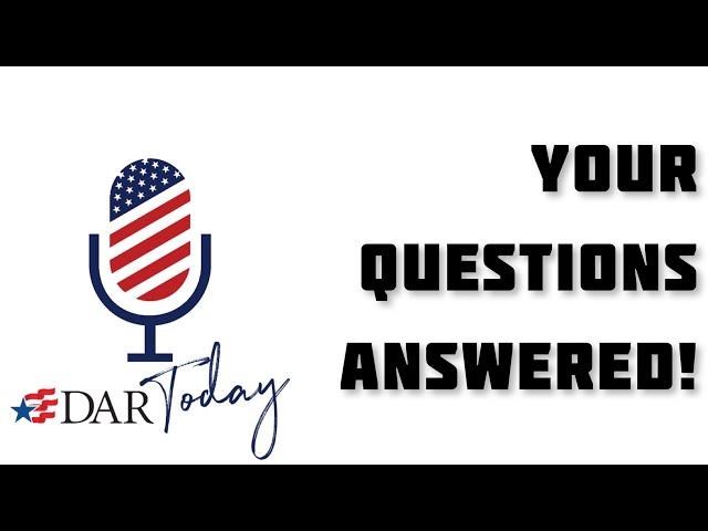 Our DAR Today Podcast - Your Questions Answered!