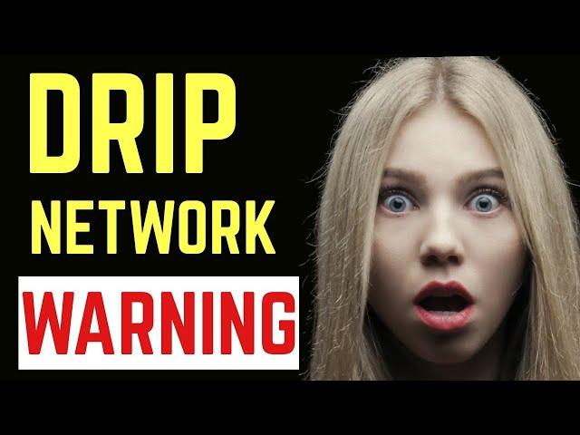 The DRIP NETWORK REVIEW: Don't Invest until you watch this | Is DRIP SCAM or LEGIT? | DRIP TOKENS