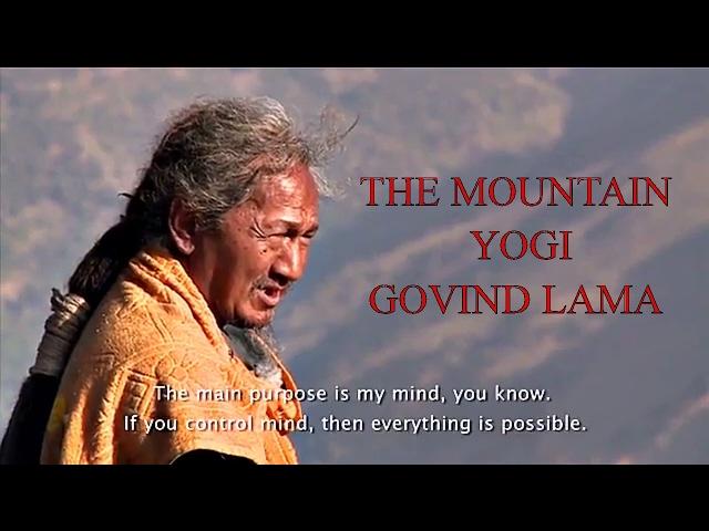 THE Mountain YOGI | Pooye Lama Gomchen Milarepa   | Documentry on Gobind lama