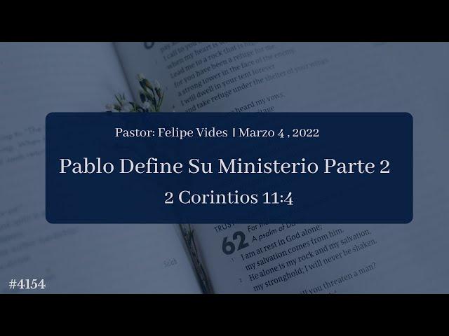 Pablo Define su Ministerio Parte 2