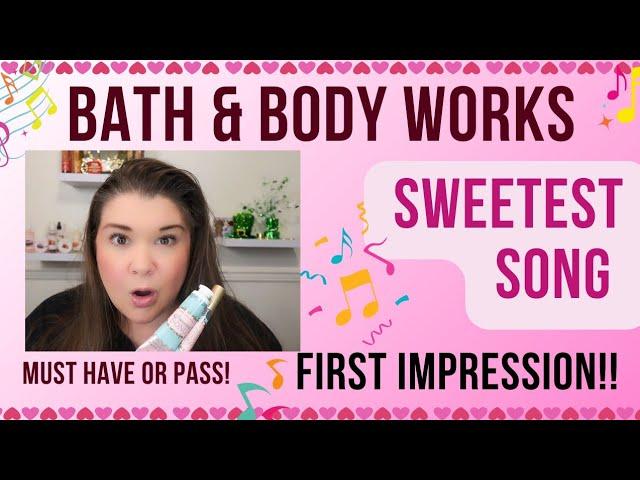 First Sniff! My Honest Thoughts on Bath & Body Works' New Sweetest Song Fragrance